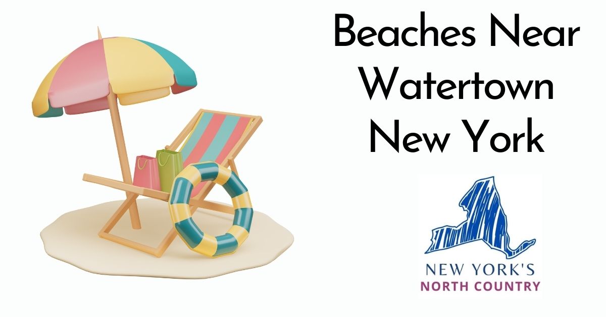 10 Beaches Near Watertown New York Discover New York S North Country