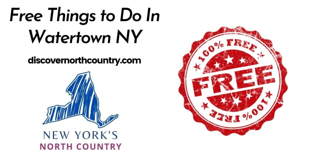 Free Things to Do In Watertown NY