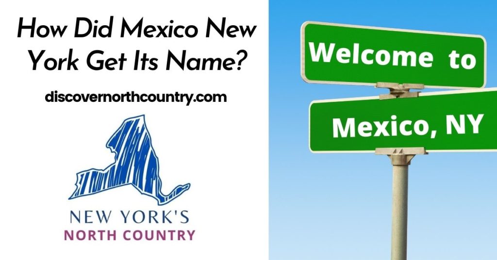 How Did Mexico New York Get Its Name