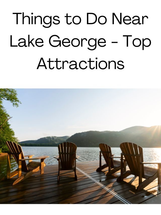 Top Attractions in Lake George NY