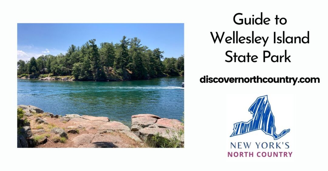 Guide to Wellesley Island State Park Discover New York