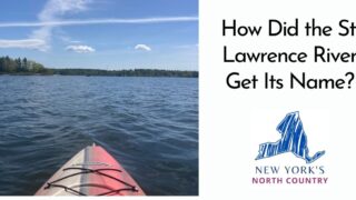 How Did the St. Lawrence River Get Its Name