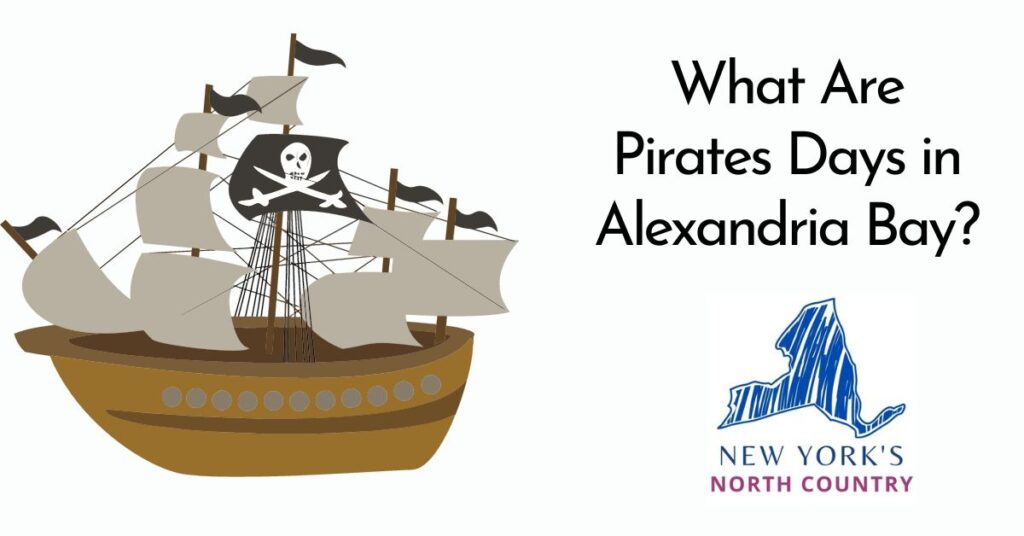 What are Pirates Days in Alexandria Bay