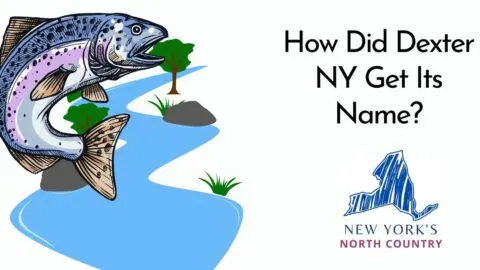 How Did Dexter NY Get Its Name